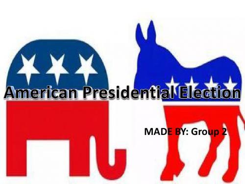group 2  美国总统选举相关内容