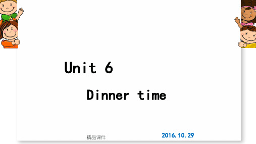剑桥国际少儿英语 KB2 Unit 6  Dinner time