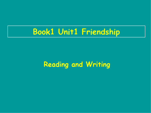 人教版高中英语必修一Unit1 Friendship Reading and Writing 课件