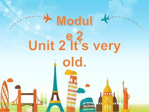 最新外研版英语小学四年级下册Module 2 Unit 2 Its very old优质课课件.pptx