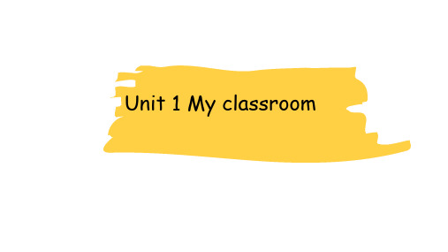 人教版PEP英语四年级上册Unit 1 My classroom A Let's learn课件