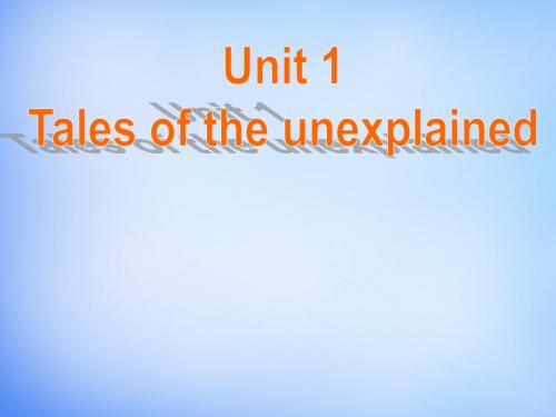 2015年高中英语 Unit1 Tales of the unexplained Project课件 牛津译林版必修2