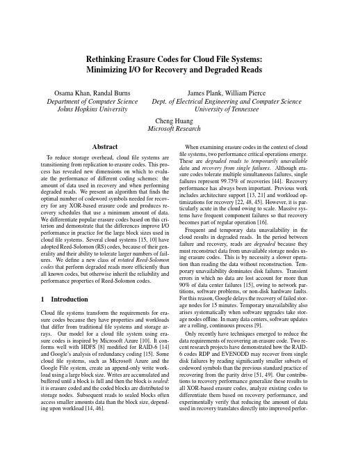 Rethinking Erasure Codes for Cloud File Systems-Minimizing IO for Recovery and Degraded Reads