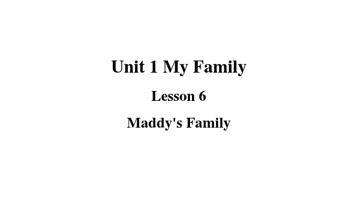 冀教版五年级英语上册Unit 1 My Family Lesson 6课件
