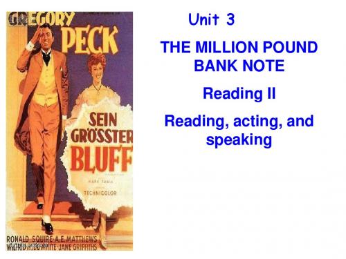 新人教版高中英语必修三《Unit 3 The Million Pound Bank Note》课件