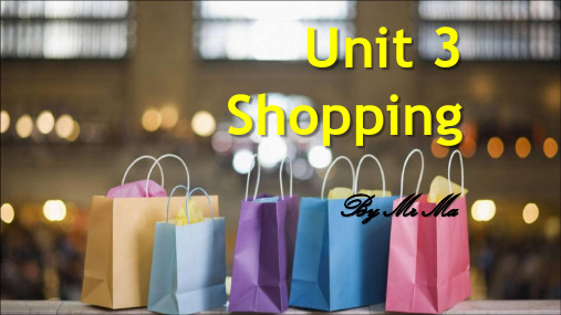 中职英语基础模块上册：Unit_3《Shopping》ppt课件