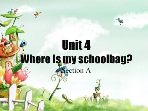 unit4 where is my schoolbag ppt