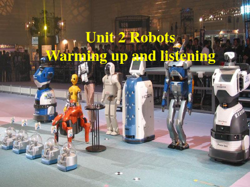 人教版高中英语选修7Unit 2 Robots Period 2 Listening and speaking二13张课件ppt