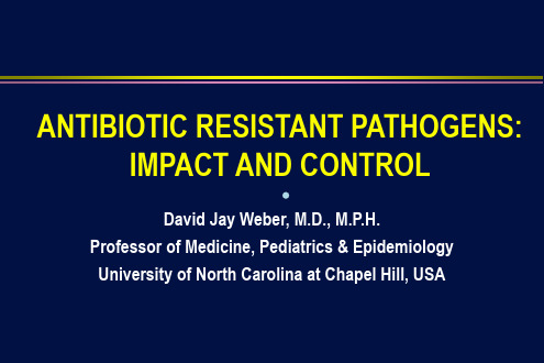 抗生素PPT课件英文精品ANTIBIOTICRESISTANTPATHOGENSIMPACTANDCONTROL104p