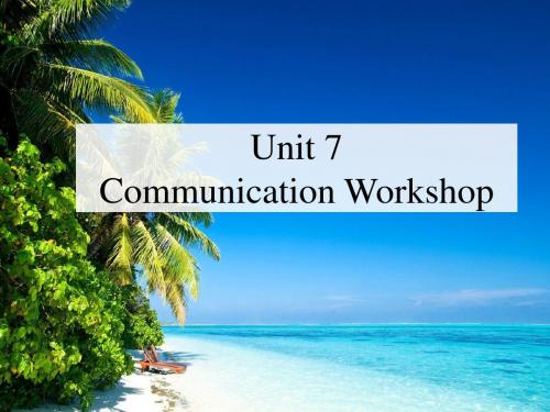 北师大版英语九年级Unit 7 Journeys Communication Workshop课件