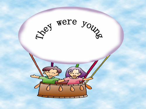 外研版四下Module 5《Unit 2 They were young》ppt课件2 