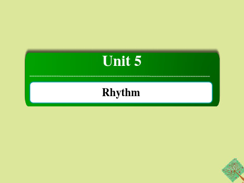 高中英语Unit5RhythmPeriod 件北师大版必修2