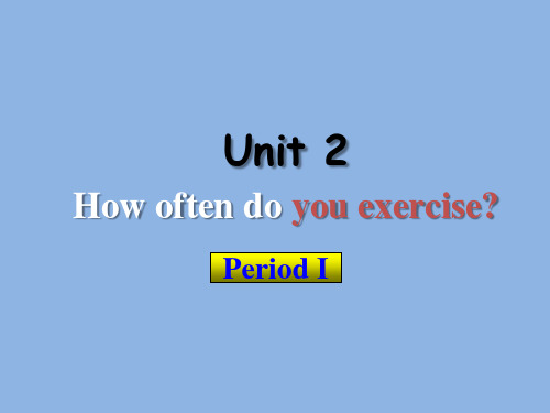 人教版 八年级英语 上册 Unit2 period 1