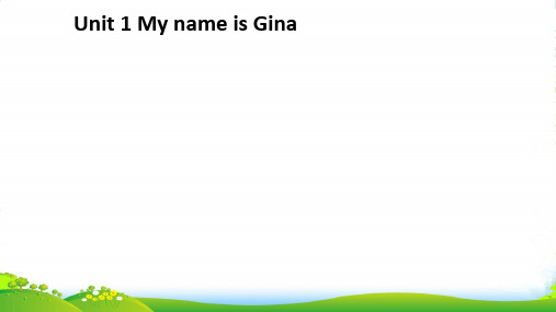 人教版七年级英语上册 Unit1 My name is Gina 说课课件(PPT13张)