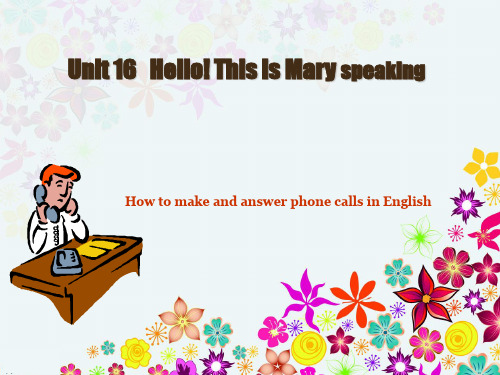 Unit_16___Hello_This_is_Mary_speaking解析
