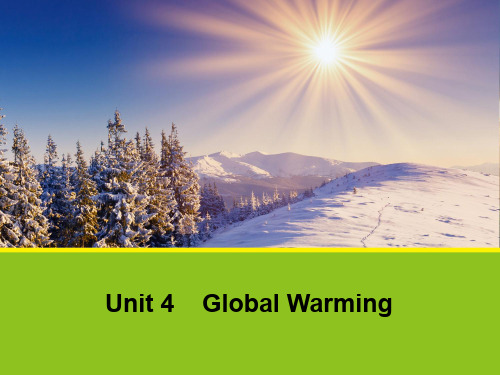 高中英语 Unit 4 Global warming Warming up and read