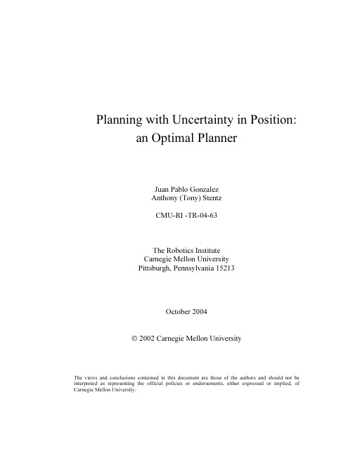Planning with Uncertainty in Position An Optimal and Efficient Planner