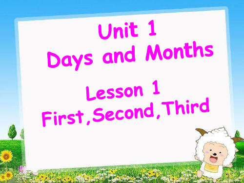 Lesson 1 First ,Second, Third课件