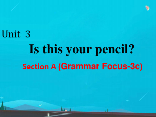 七年级英语上册U3Isthisyourpencil课件人教