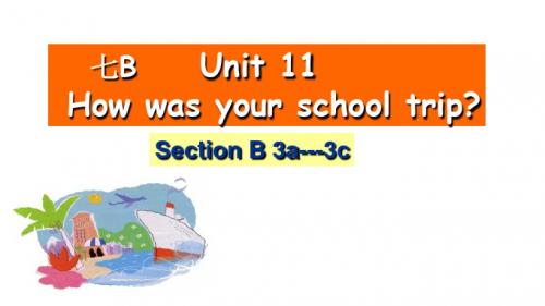 人教版七年级下册课件 Unit11 Section B 3a-3c self check(共13张PPT)