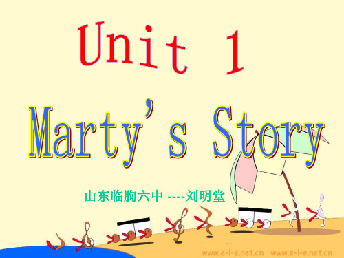 选修7 Unit1 Marty's story--ppt