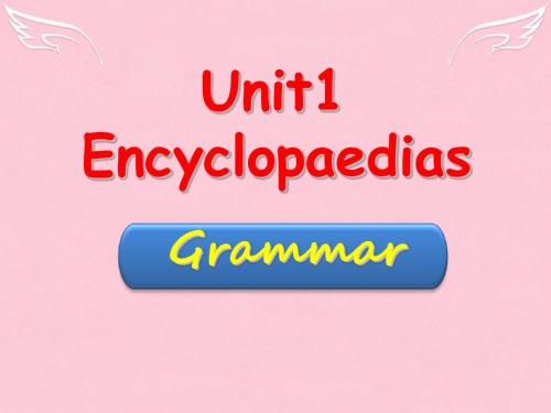 八年级英语上册 Unit 1 Encyclopaedias grammar课件 (新版)牛津深圳版