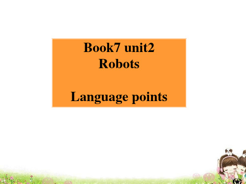 新课标人教版选修七Book7 Unit2 Language Points