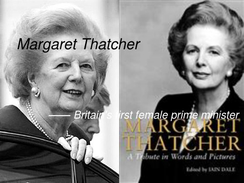 Margaret-Thatcher-撒切尔夫人英文介绍PPT课件