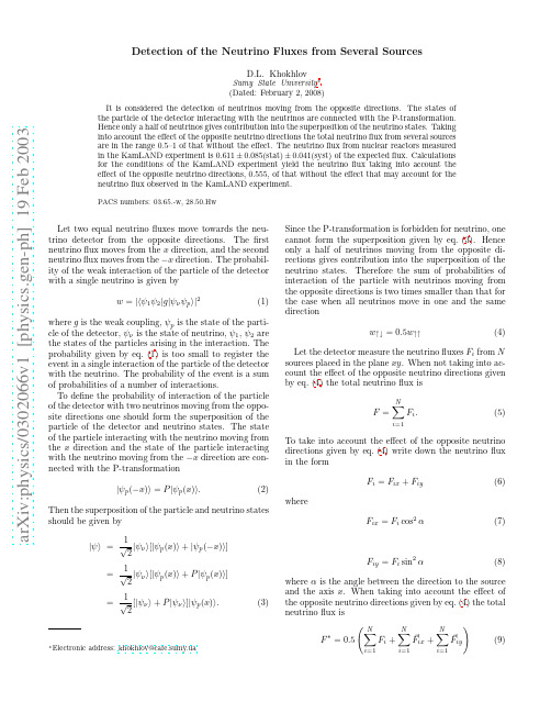 Detection of the Neutrino Fluxes from Several Sources