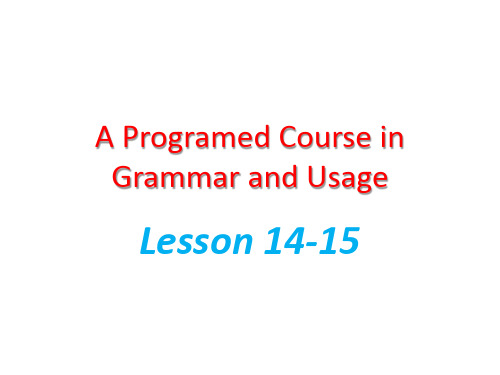 高中英语语法人教版必修三 lesson 14--A Programed Course in