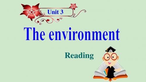 深圳市文汇中学牛津深圳版九年级英语下册Module 2 Unit 3《The environment》Period 1 Reading课件.ppt