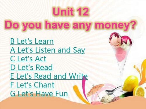 2019-2020年度湘少版英语四年级下册Unit 12 Do you have any money？课件