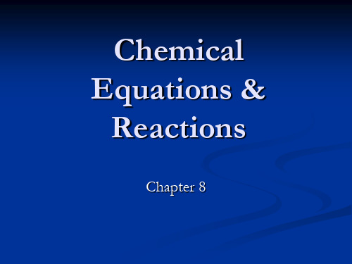 Chemical Equations & Reactions