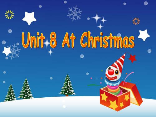 五年级上册英语课件-Unit 8《At Christmas》｜译林版(三起) (共36张PPT)