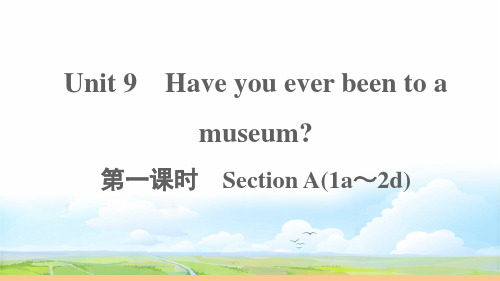 八年级英语下册Unit9Haveyoueverbee课件人教