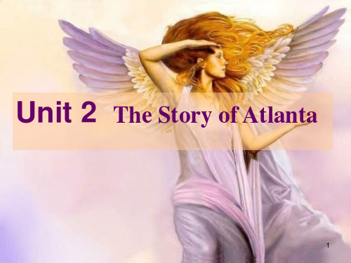 unit2-the-story-of-Atlanta公开课课件