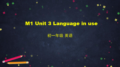 外研版英语七年级上Module1Unit3Languageinuse课件