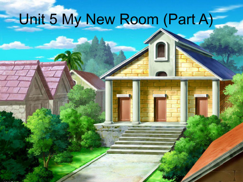 Unit 5 My new room-课件ppt