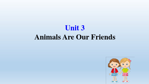 冀教版英语八年级下册Unit3 Animals Are Our Friends课件