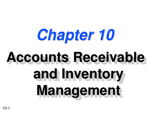 【财务管理英文课件】Accounts Receivable and Inventory Management