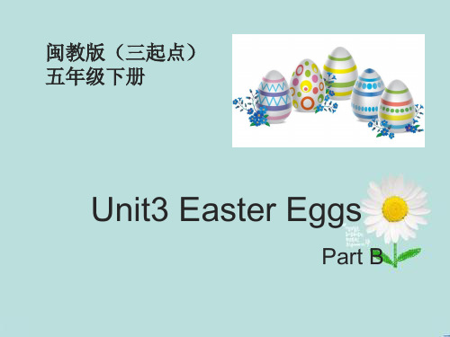 闽教版(三点起)英语五年级下册  Unit3_PartB教学课件