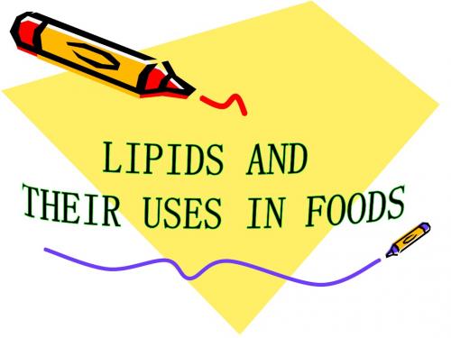 Lipids and their uses in foods