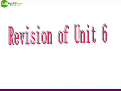 八年级英语上册 Revision of Unit 6课件 人教新目标版