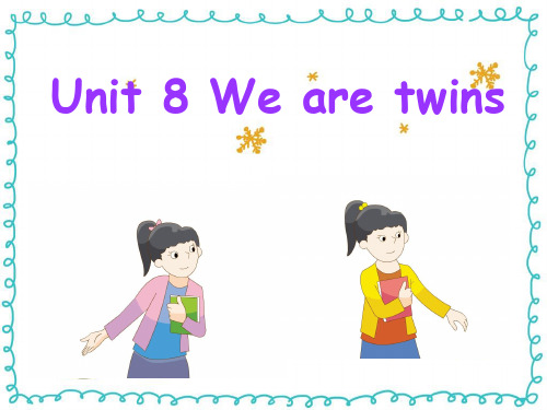 新译林教材3B Unit8 Were twins第3课时PPT课件