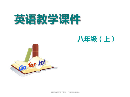 最新人教PEP版八年级上册英语Unit 6-Section B (3a-SC) 精品教学课件
