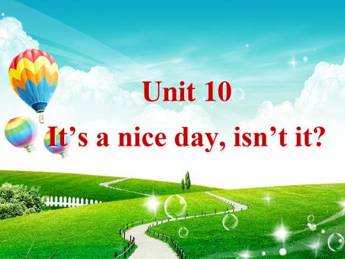 It’s a nice day, isn’t it PPT课件 15 人教版