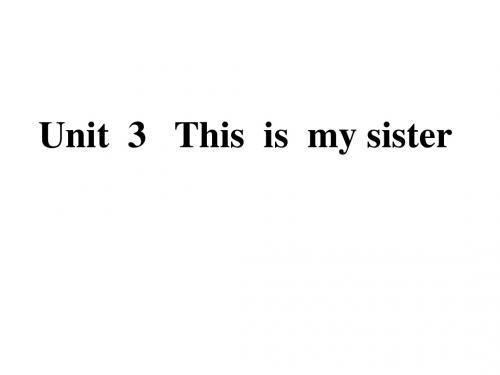 七年级英语This-is-my-sister课件
