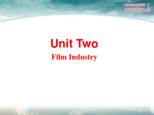 高级综合商务英语1 彭青龙 Unit 2 Film Industry