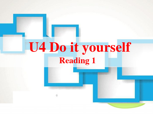 《Do it yourself》Reading精选PPT教学课件