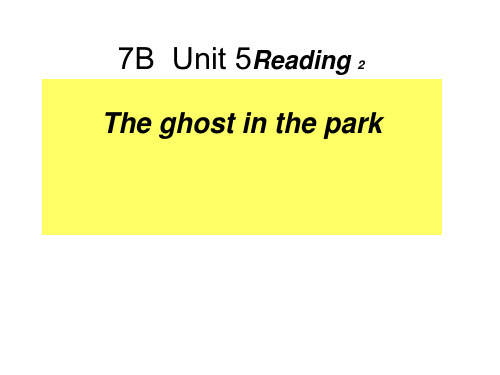 牛津译林版七年级下册(新)英语 7B Unit 5 Reading 2(19张)
